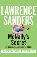 McNally's Secret (Archy McNally #1) by Lawrence Sanders