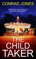 The Child Taker & Slow Burn by Conrad Jones