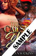 The Cause and Cure Is You by Jessica N. Watkins