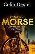 The Wench Is Dead (Inspector Morse #8) by Colin Dexter