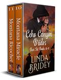 Echo Canyon Brides Box Set: Books 10-11 (Echo Canyon Brides #10-11) by Linda Bridey