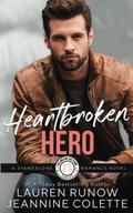 Heartbroken Hero: Falling for a Cancer (Falling for the Stars #7) by Lauren Runow