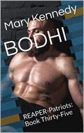 BODHI: REAPER-Patriots: Book Thirty-Five by Mary Kennedy