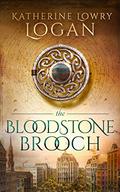 The Bloodstone Brooch (Celtic Brooch #12) by Katherine Lowry Logan