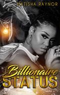 Billionaire Status by Natisha Raynor