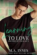 Learning to Love by M.A. Innes