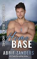 Home Base (The Long Road Home #8) by Abbie Zanders