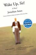 Wake Up, Sir! by Jonathan Ames