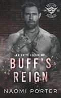 Buff's Reign (Knight's Legion MC: North Dakota #3) by Naomi Porter