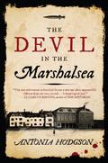 The Devil in the Marshalsea (Tom Hawkins #1) by Antonia Hodgson