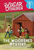 The Woodshed Mystery (The Boxcar Children #7) by David Cunningham