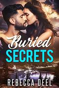 Buried Secrets (Maple Valley #4) by Rebecca Deel