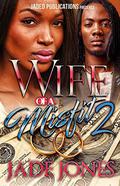 Wife of a Misfit 2 (Wife of a Misfit #2) by Jade Jones