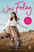 So Long At The Fair by Jess Foley