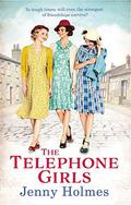 The Telephone Girls of George Street by Jenny Holmes