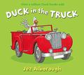 Duck in the Truck by Jez Alborough