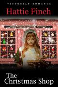 The Christmas Shop by Hattie Finch