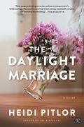 The Daylight Marriage by Heidi Pitlor