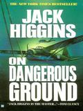 On Dangerous Ground by Jack Higgins