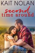 Second Time Around: Made for Loving You / When You Got a Good Thing / You Were Meant for Me by Kait Nolan