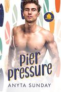 Pier Pressure by Anyta Sunday
