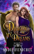 Dragon of My Dreams by Andie Fenichel