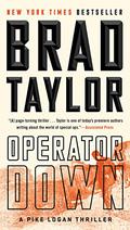 Operator Down (Pike Logan #12) by Brad Taylor