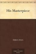 The Masterpiece by Émile Zola