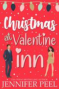 Christmas at Valentine Inn by Jennifer Peel