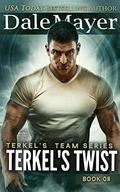 Terkel's Twist (Terkel's Team #8) by Dale Mayer