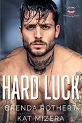 Hard Luck: A St. Louis Mavericks Hockey Romance by Brenda Rothert, Kat Mizera
