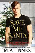 Save Me Santa by M.A. Innes