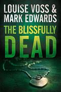 The Blissfully Dead by Louise Voss, Mark Edwards