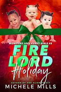 Fire Lord Holiday by Michele Mills