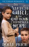 The Match Girl & The Lost Boy's Christmas Hope by Dolly Price