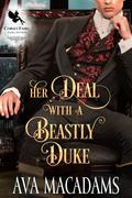 Her Deal with a Beastly Duke (The Dowager's Game #3) by Ava MacAdams