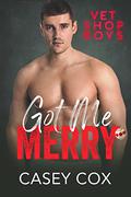 Got Me Merry by Casey Cox