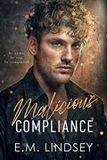 Malicious Compliance by E.M. Lindsey