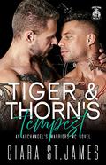 Tiger & Thorn's Tempest by Ciara St. James