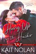 Hung Up on the Hacker by Kait Nolan