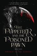 The Puppeteer and The Poisoned Pawn by Brandi Elise Szeker