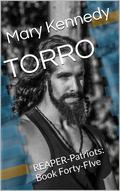 TORRO: REAPER-Patriots: Book Forty-FIve by Mary Kennedy