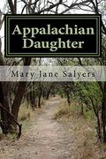 Appalachian Daughter by Mary Jane Salyers
