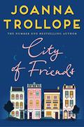 City of Friends by Joanna Trollope