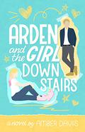 Arden and the Girl Downstairs (New Hope World #2) by Amber Davis