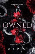 Owned (Blood Ties #4) by A.K. Rose