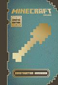 Minecraft: Construction Handbook (Minecraft Handbooks #1) by Matthew Needler