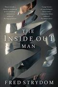The Inside-Out Man by Fred Strydom