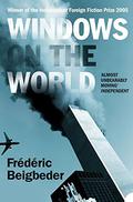 Windows on the World by Frédéric Beigbeder
