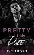 Pretty Little Lies (Rosehill Academy #1) by Ivy Thorn